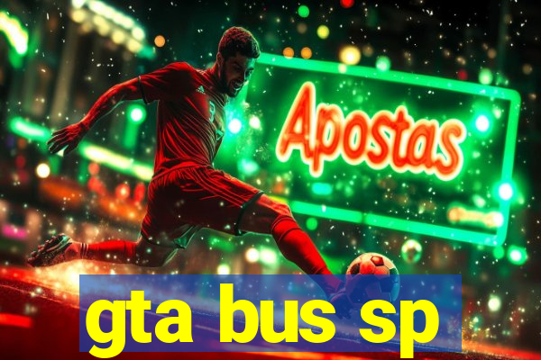 gta bus sp